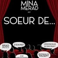 Image qui illustre: Mina Merad - Soeur de ... à Rouen - 0
