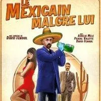 Image qui illustre: Le Mexicain Malgré Lui - Comédie 100% Humour