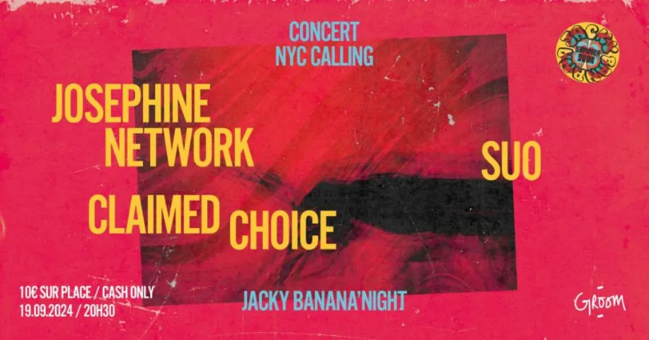 Image qui illustre: CONCERT : SUO + JOSEPHINE NETWORK + CLAIMED CHOICE