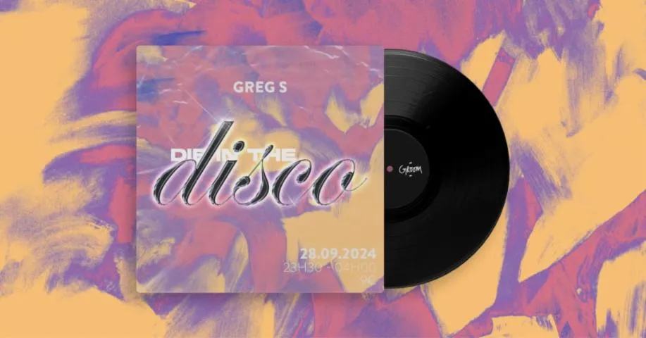 Image qui illustre: DIE IN DISCO with Greg S