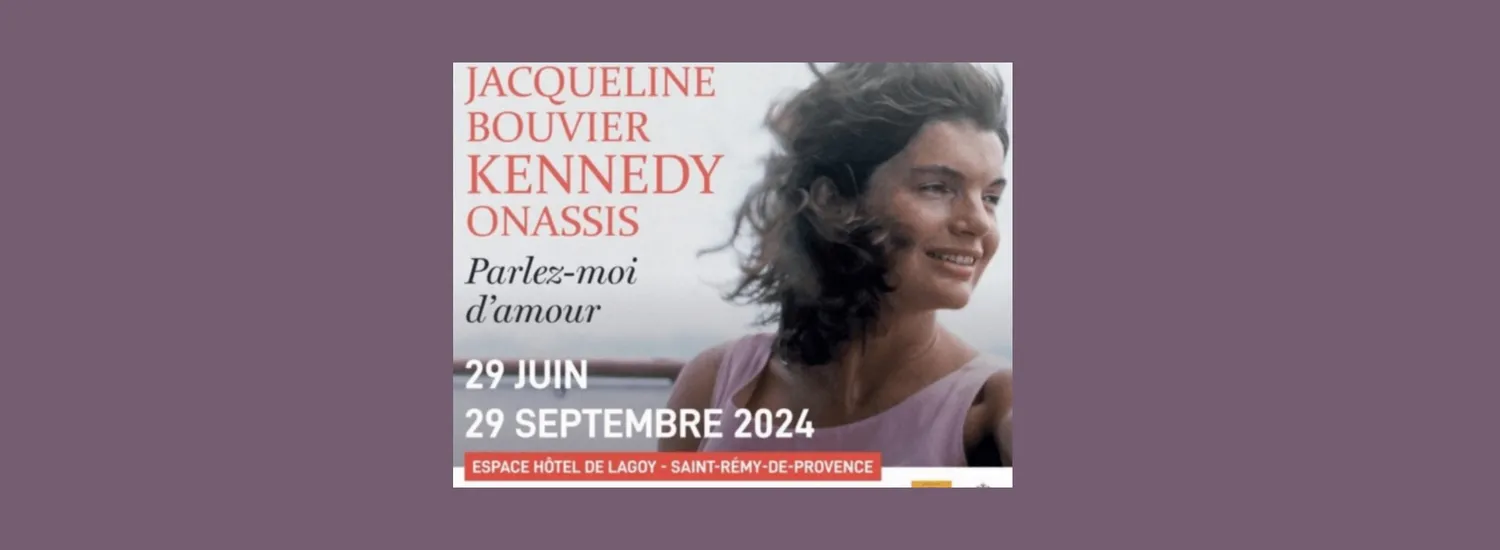Image qui illustre: Exposition - Jacqueline Kennedy, Parlez-moi D'amour à Saint-Rémy-de-Provence - 0