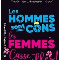 Image qui illustre: Les Hommes sont Cons, les Femmes Casse-Couilles ! - La Nouvelle Comédie, Nice à Nice - 0