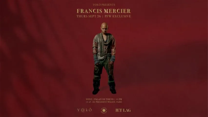 Image qui illustre: YOKO invite FRANCIS MERCIER, PARIS FASHION WEEK EDITION