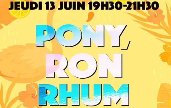 Image qui illustre: Soirée Pony, Ron, Rhum 