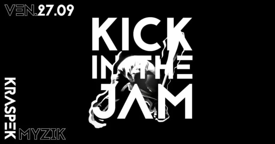 Image qui illustre: KICK IN THE JAM