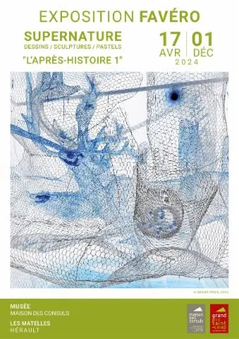 Image qui illustre: « Supernature » Jean Luc Favero - Exposition Temporaire, Maison Des Consuls