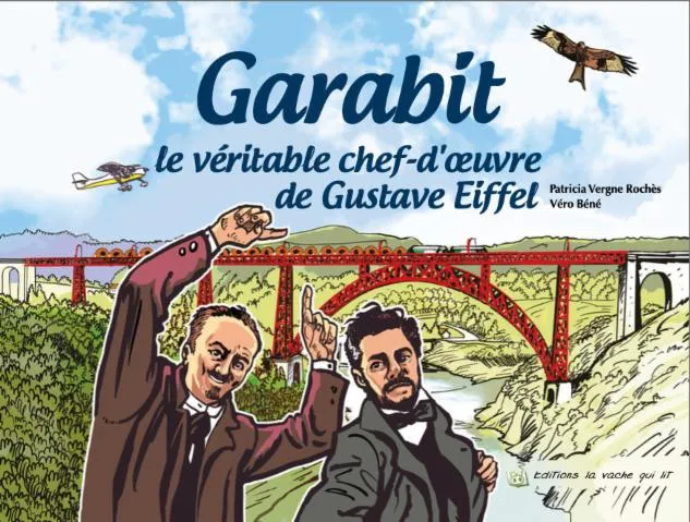 Image qui illustre: A la découverte du viaduc de Garabit avec les Éditions La Vache qui Lit