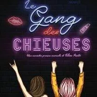 Image qui illustre: Le Gang des Chieuses - Tournée