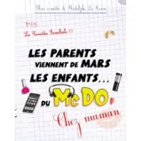 Image qui illustre: Les Parents Viennent de Mars...Les Enfants du McDo, Chez Maman - Théâtre de Jeanne, Nantes à Nantes - 0