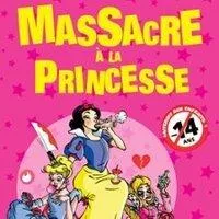 Image qui illustre: Massacre à la Princesse - (Nuit de L'Insolence)