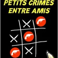 Image qui illustre: Petits Crimes entre Amis Rire et Suspense ! à Nantes - 0