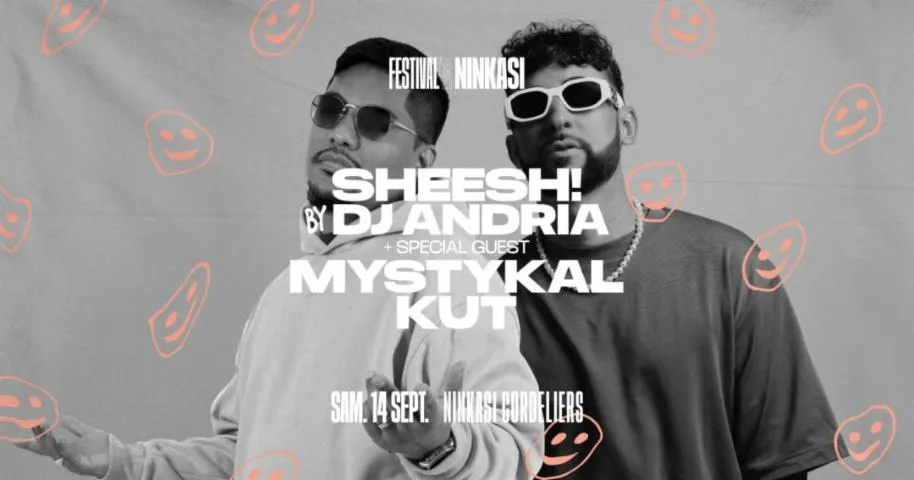 Image qui illustre: Festival Ninkasi — Sheesh! by DJ Andria + Mystykal Kut