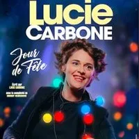 Image qui illustre: Lucie Carbone - Jour de Fête - Tournée à Nantes - 0