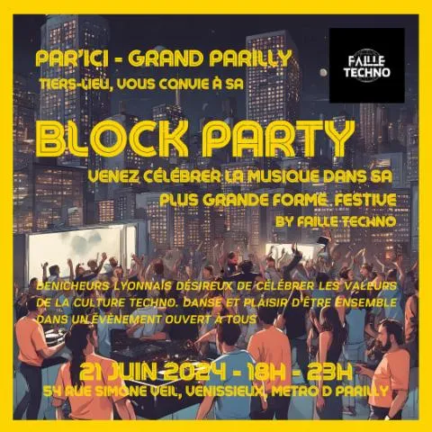 Image qui illustre: Block Party Grand Parilly par Faille Techno