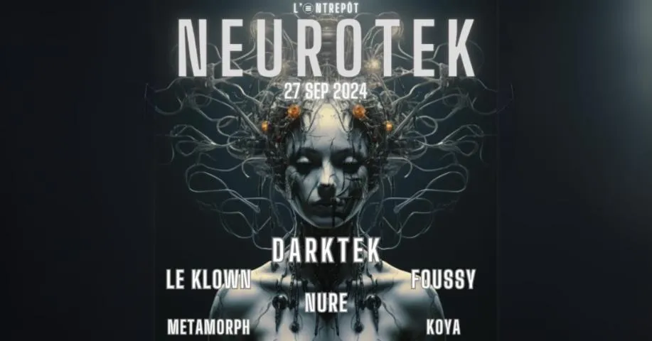 Image qui illustre: NEUROTEK W/ DARKTEK / LE KLOWN / NURE / FOUSSY / KOYA...