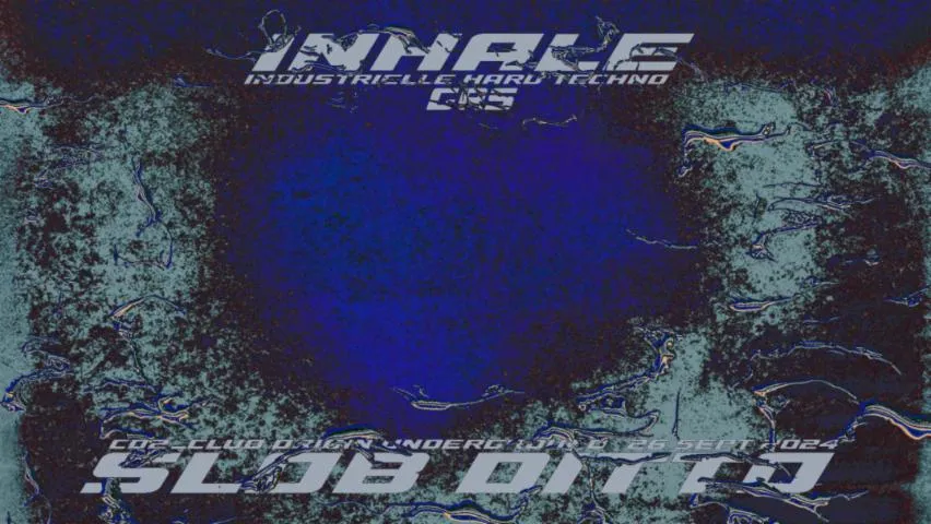 Image qui illustre: INHALE : GRS ( Industrielle / Hard techno) DITTO x SLOB