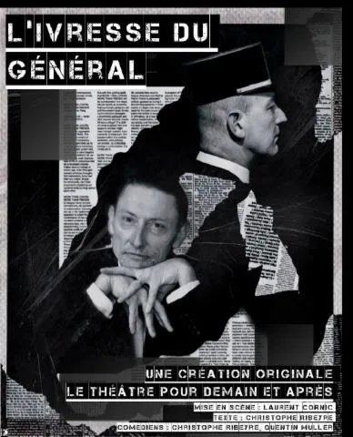 Image qui illustre: Théâtre : L'ivresse Du Général