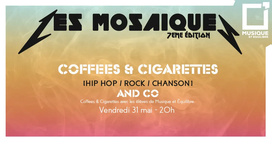 Image du carousel qui illustre: Les Mosaïques - Coffees & cigarettes à Orléans