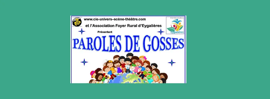 Image du carousel qui illustre: Spectacle De Théâtre - Paroles De Gosses à Eygalières