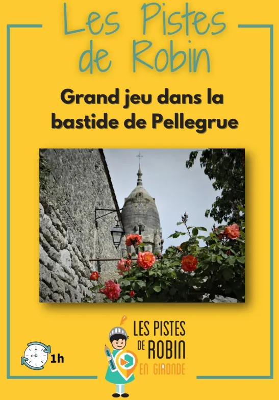 Image du carousel qui illustre: "Sur les pistes de Robin" : la bastide de Pellegrue à Pellegrue