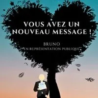 Image du carousel qui illustre: Bruno : Un Nouveau Message à Bordeaux