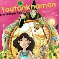 Image du carousel qui illustre: Toutankhamon et la Scarabée D'Or à Paris