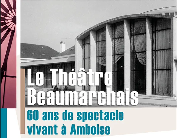 Image qui illustre: Le Théâtre Beaumarchais : 60 Ans De Spectacle Vivant À Amboise à Amboise - 0