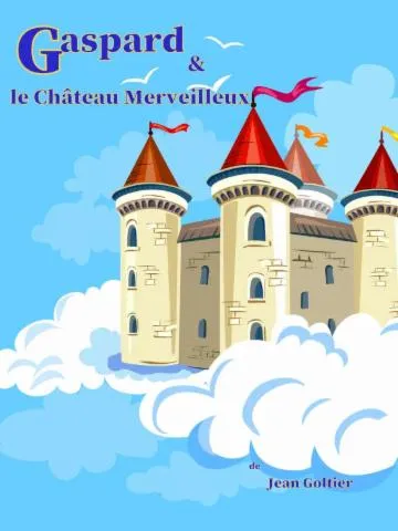 Image qui illustre: Gaspard Et Le Château Merveilleux