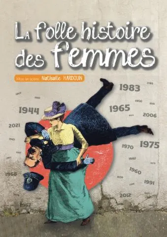Image qui illustre: La Folle Histoire Des Femmes