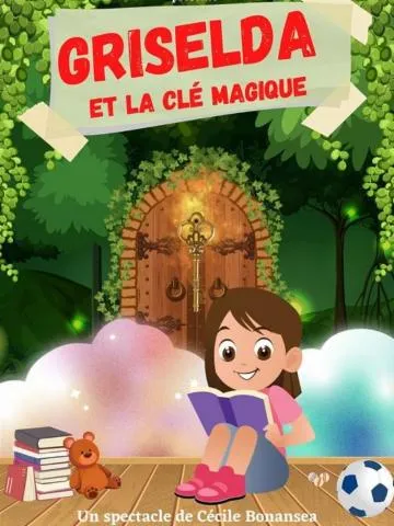 Image qui illustre: Griselda Et La Clé Magique