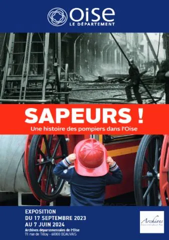 Image qui illustre: Exposition "sapeurs ! Une Histoire Des Pompiers Dans L'oise"