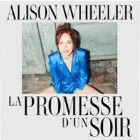 Image qui illustre: Alison Wheeler - La Promesse d'un Soir - Tournée