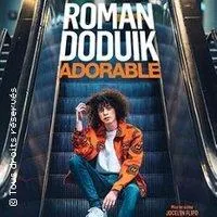 Image qui illustre: Roman Doduik, ADOrable - Tournée